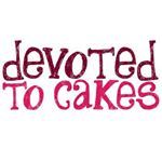Devoted to Cakes